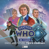 Audio - Once and Future: Two’s Company