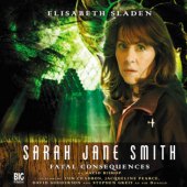 Audio - Sarah Jane Smith: Fatal Consequences