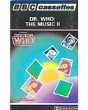 Audio Tape - Doctor Who: The Music II